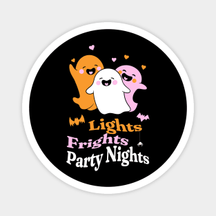 Frights, Lights, Party Nights Magnet